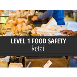 Level 1 Food Safety Retail Course