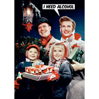 I Need Alcohol Funny Christmas Card