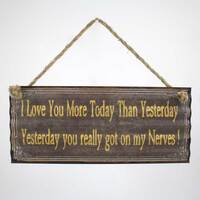 I Love You More Metal Sign