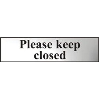 ASEC Please Keep Closed 200mm x 50mm Chrome Self Adhesive Sign - 1 Per Sheet
