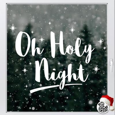 Christmas Oh Holy Night Window Decal - Large (60x45cms) / Read from outside
