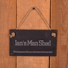Image of Personalised Man Shed Slate Hanging Sign