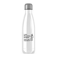 I Make Prosecco Disappear, What’s Your Superpower Water Bottle