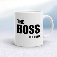 The Boss Is A … Swearing Mug