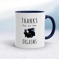Thanks For All The Orgasms Mug – White/Navy Blue, 10oz