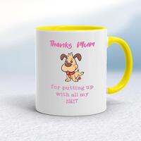 Thanks Mum – All My Shit Mug – White/Yellow, 10oz