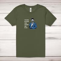 Attitude Stinks Smell My Cock Adult T-Shirt – Military Green, Extra Large
