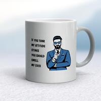 Attitude Stinks Smell My Cock Mug – Silver, 10oz
