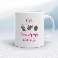 Cats, Because People Are Cunts Mug – White, 10oz