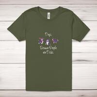 Dogs, Because People Are Dicks Adult T-Shirt – Military Green, Large