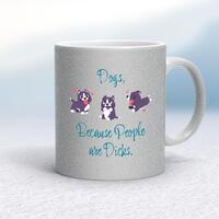 Dogs, Because People Are Dicks Mug – Silver Glitter/White, 10oz