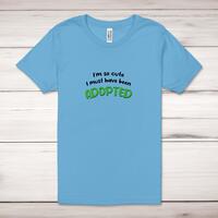 So Cute I’m Adopted Adult T-Shirt
