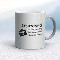 I Survived Another Meeting Mug – Silver, 10oz
