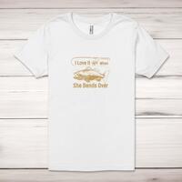 I Love It When She Bends Over Adult T-Shirt – White, Large