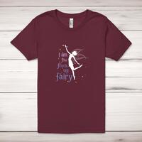I Am The Fuck Up Fairy Adult T-Shirt – Maroon, Medium
