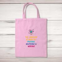 The Universe Made Of Morons Tote Bag – Pastel Pink, One