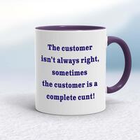 The Customer Isn’t Always Right Mug