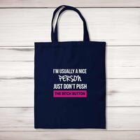 The Bitch Button Tote Bag – Navy, One