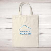 There Is No Cloud Tote Bag – Natural, One