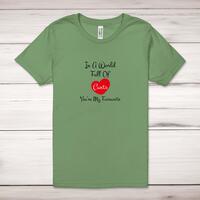 In A World Full Of Cunts Adult T-Shirt