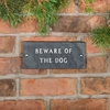 Image of Beware of the dog in slate