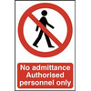 Image of ASEC No Admittance Authorised Personnel Only 200mm x 300mm PVC Self Adhesive Sign - 1 Per Sheet