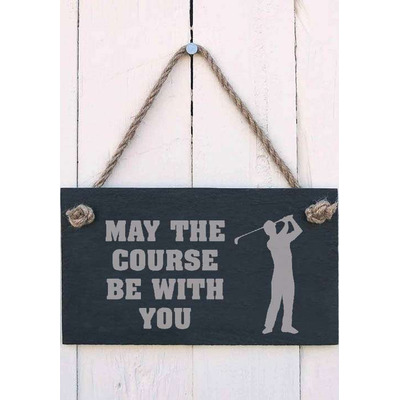 May the course be with you golf sign