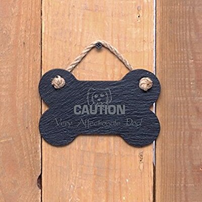 Small Bone Slate hanging sign - "Caution Very affectionate dog" - a great present for a pet owner