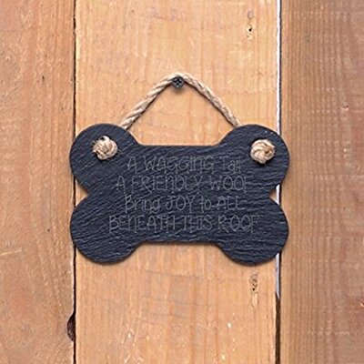 Small Bone Slate hanging sign - "A wagging tail a friendly woof"