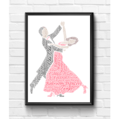 Ballroom Dancers Gift  - Dancing Couple Word Art