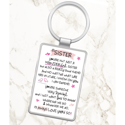 Sister You Are Not Just Wonderful - Metal Keyring