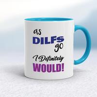 As DILFs Go Mug