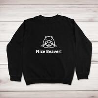 Nice Beaver Sweatshirt