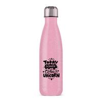 Today I Choose To Be A Unicorn Water Bottle – Pink Glitter, One