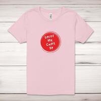 Sniff My Adult T-Shirt