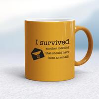 I Survived Another Meeting Mug – Gold, 10oz