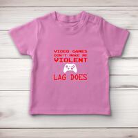 Video Games Don’t Make Me Violent Baby T-Shirt – Pink, 6-12 Months