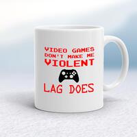 Video Games Don’t Make Me Violent Mug – White, 10oz