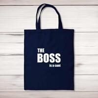 The Boss Is A … Swearing Tote Bag