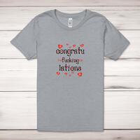 Congratu-fucking-lations Adult T-Shirt