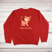 Nice Pussy Sweatshirt