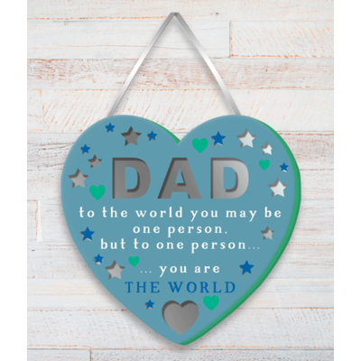 Dad You Are The World - Heart Plaque
