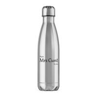 That’s Mrs Cunt To You Water Bottle – Silver, One