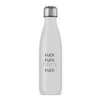 Fuck Fuck Fuckity Fuck Water Bottle