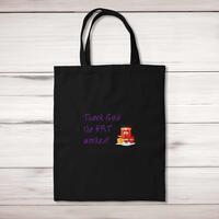 Thank God The HRT Worked! Tote Bag – Black, One