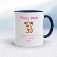 Thanks Mum – All My Shit Mug – White/Navy Blue, 10oz