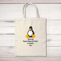 The Box Said Requires Windows 95 So I Installed Linux Tote Bag – Natural, One