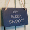 Image of Eat sleep shoot - Slate Hanging Sign - perfect gift for a photographer