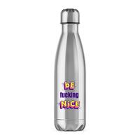 Be Fucking Nice Water Bottle – Silver, One