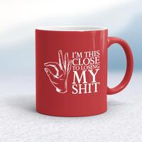 Losing My Shit Mug – Red/White, 10oz